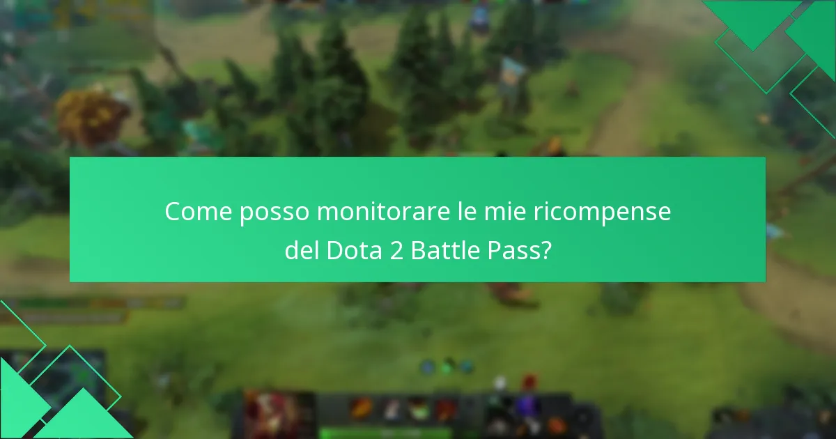 Quali sono le scadenze per le richieste delle ricompense del Dota 2 Battle Pass?