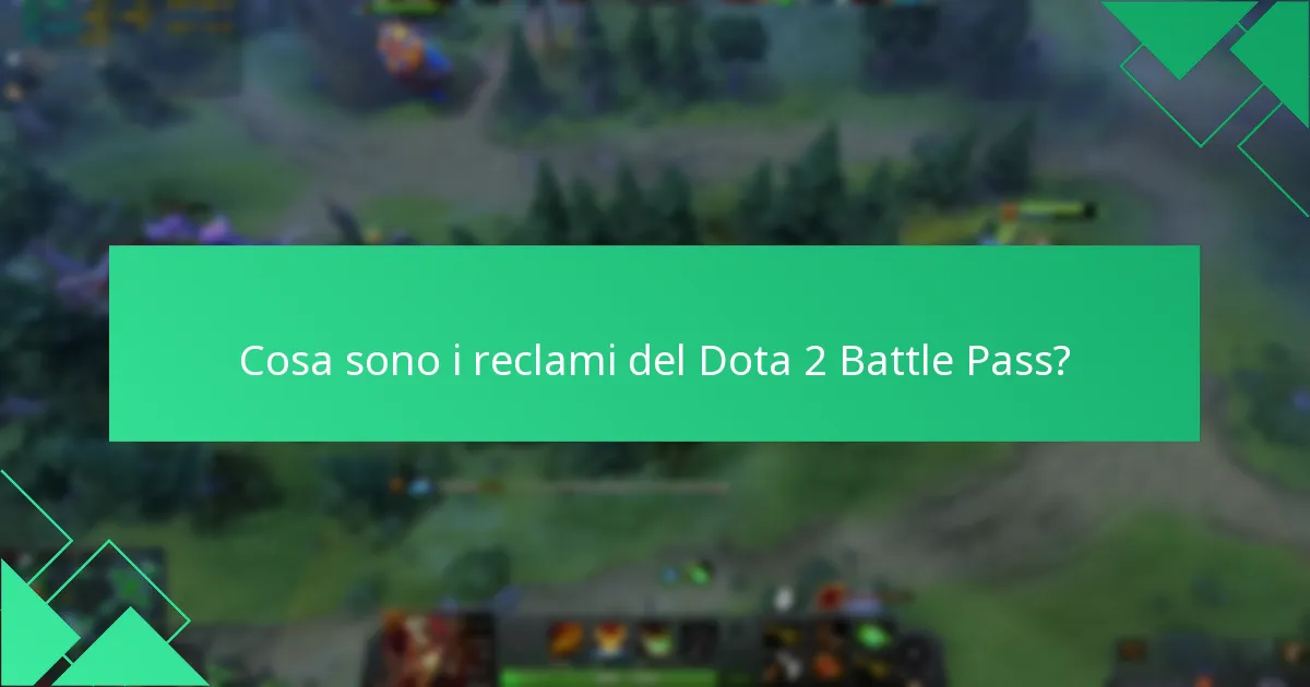 Come posso fornire feedback sui reclami del Dota 2 Battle Pass?