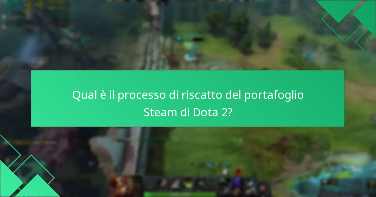 Quali sono le attuali promozioni per i riscatti del portafoglio Steam di Dota 2?