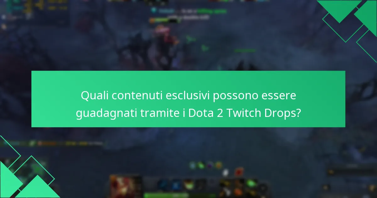 Come partecipare agli eventi Dota 2 Twitch Drops?