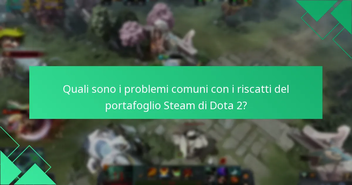 Quali metodi alternativi posso utilizzare per le transazioni di Dota 2?