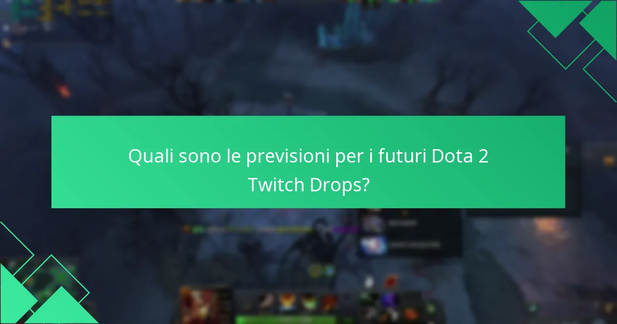 Come può la comunità di Dota 2 coinvolgersi con i Twitch Drops?